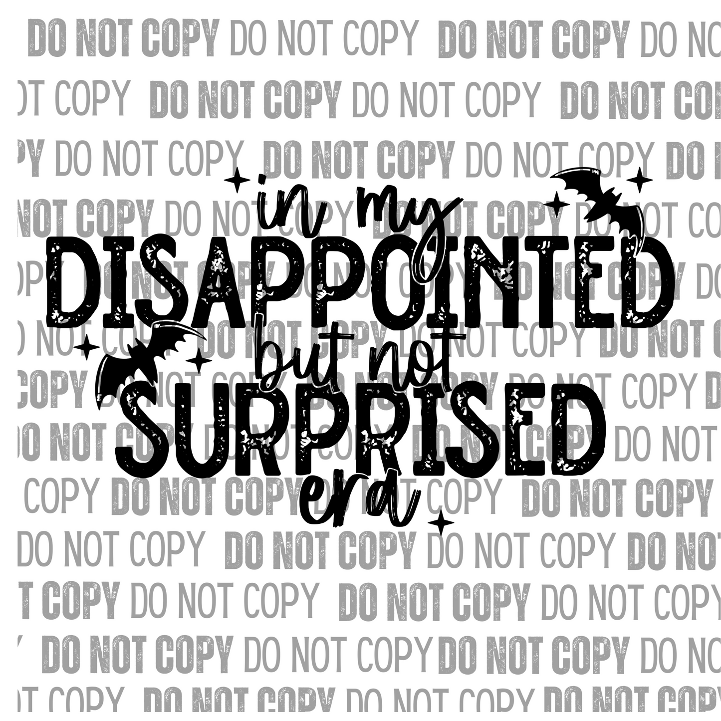 Disappointed but not Surprised Era - Decal