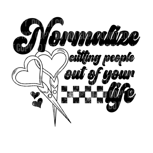 Normalize Cutting People Out of Your Life - Decal