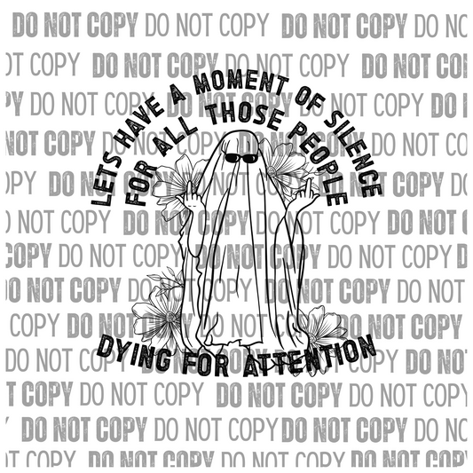 Dying for attention - Decal