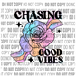 Chasing Good Vibes - Decal