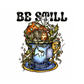 Be Still - Decal
