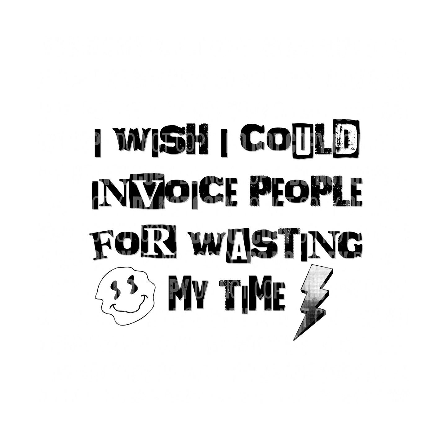 Wish I could Invoice People - Decal