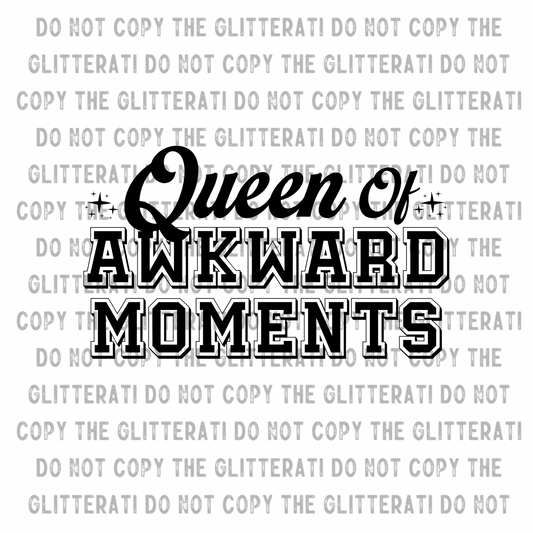 Queen of Awkward Moments - Decal
