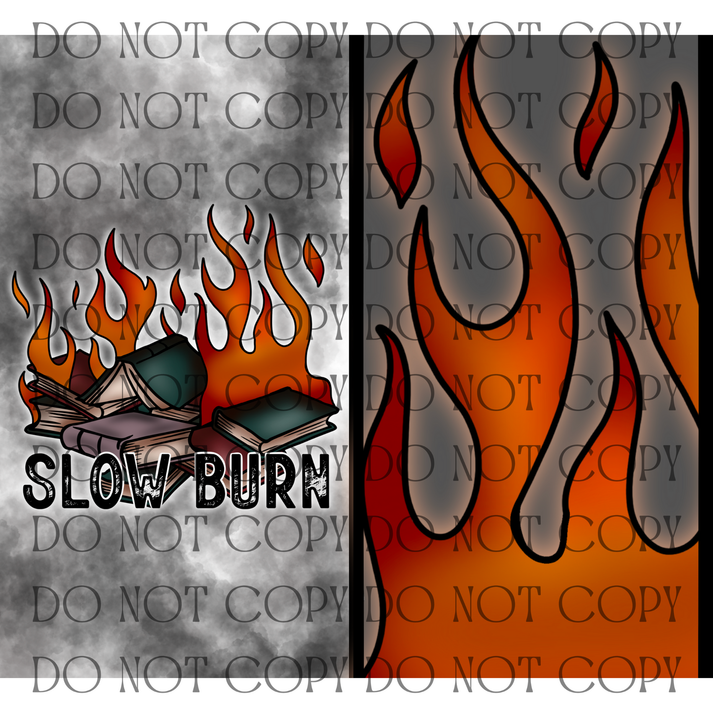Slow Burn - Tumbler Wrap