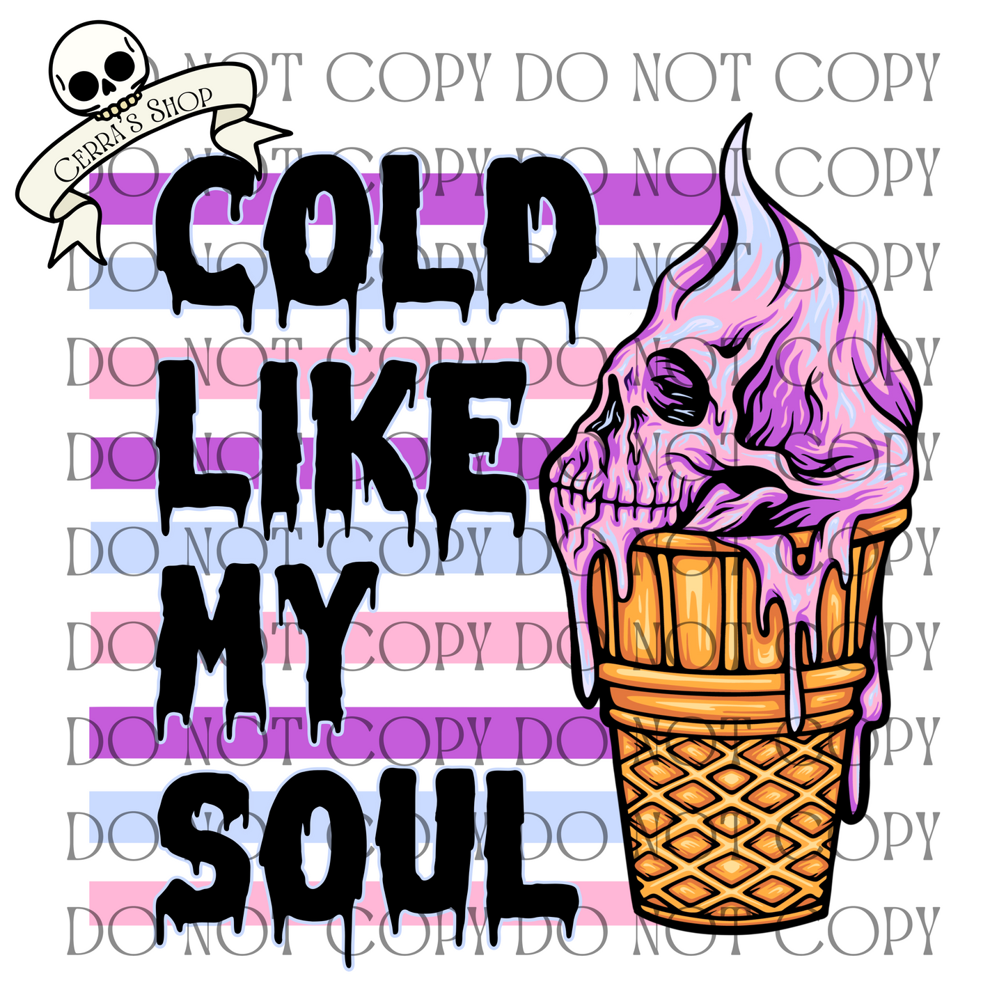 Cold Like My Soul -Decal
