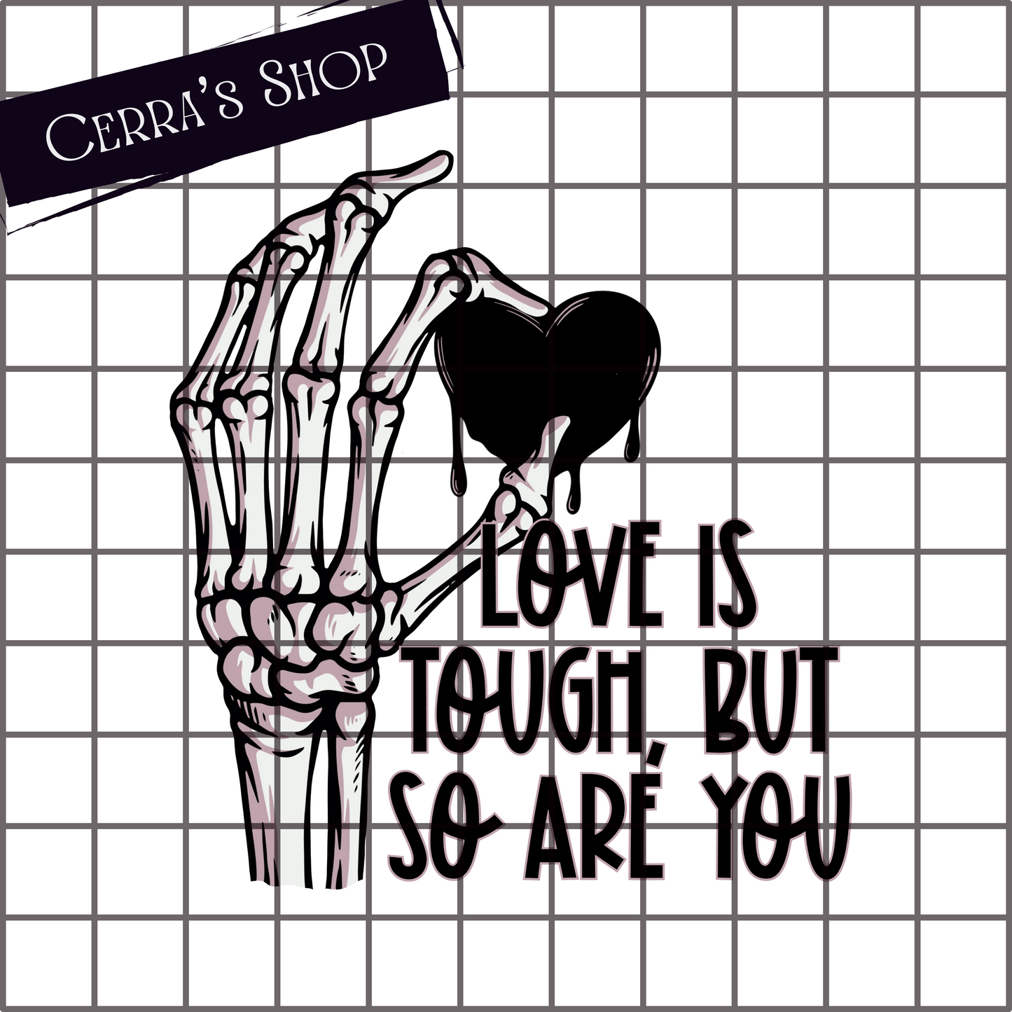Love is Tough -Decal