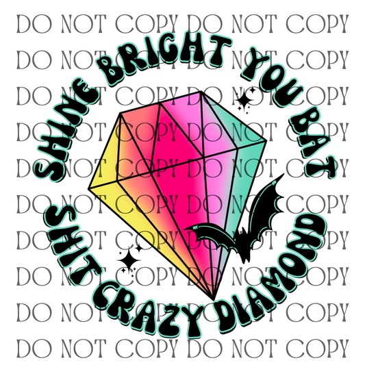 Shine Bright Crazy Diamond - Decal